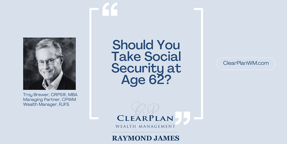 Should You Take Social Security at Age 62?